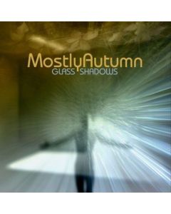 Mostly Autumn - Glass Shadows CD