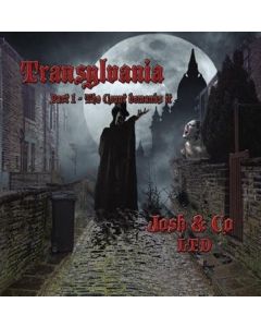 Josh & Co LTD - Transylvania Part 1: The Count Demands It CD