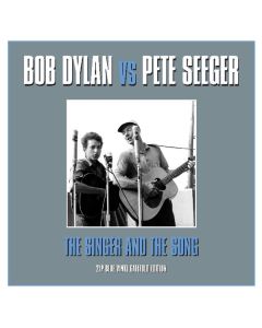 Bob Dylan & Pete Seeger - The Singer And The Song (Limited Edition) (Blue Vinyl) LP