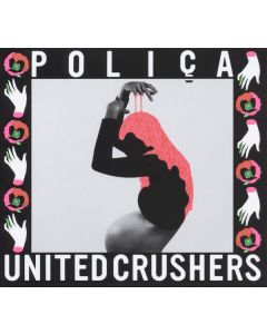 Poliça - United Crushers CD