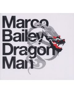 Marco Bailey - Dragon Man CD