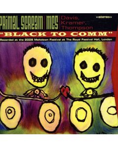 Primal Scream & MC5 - Black To Comm: Live At Meltdown Festival 2008 CD