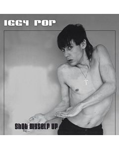 Iggy Pop - Shot Myself Up (remastered) LP