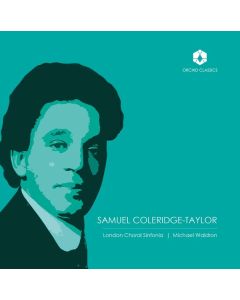 Samuel Coleridge-Taylor (1875-1912) - Chorwerke CD