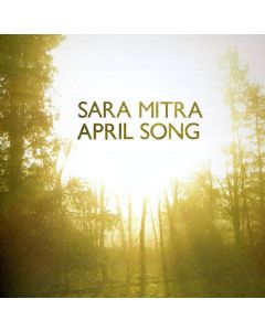 Sara Mitra - April Song CD