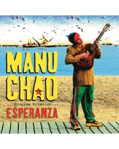 Manu Chao - Proxima Estacion: Esperenza LP