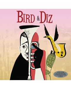 Charlie Parker & Dizzy Gillespie - Bird & Diz (180g) LP
