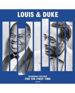 Duke Ellington & Louis Armstrong - Together For The First Time (180g) LP