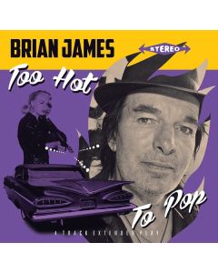 Brian James - Too Hot To Pop EP SIN