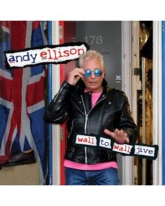 Andy Ellison - Wall To Wall Jive: Anthology 1965 - 2020 CD