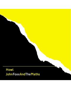 John Foxx - Howl CD