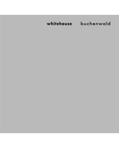 Whitehouse - Buchenwald CD