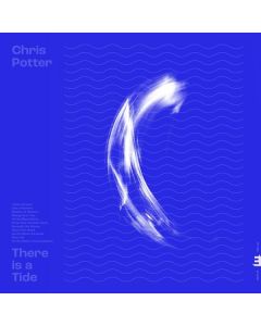 Chris Potter - There Is A Tide CD