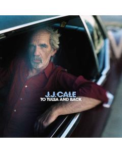 J.J. Cale - To Tulsa And Back (180g) LP