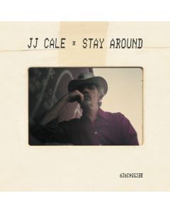 J.J. Cale - Stay Around CD