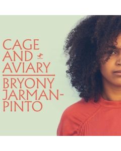 Bryony Jarman-Pinto - Cage And Aviary LP