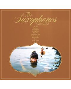 The Saxophones - To Be A Cloud (Limited Edition) (Green Vinyl) LP