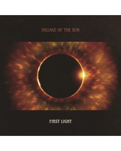 Village Of The Sun - First Light CD