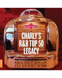 Charly's R&B Top 50 Legacy CD