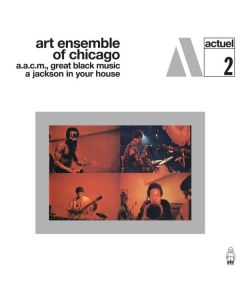 Art Ensemble Of Chicago - A Jackson In Your House CD