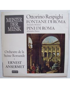 Ottorino Respighi (1879-1936) • Fontane di Roma - Pini di Roma LP