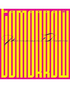 Tomorrow - Permanent Dream CD