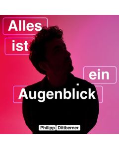 Philipp Dittberner - Alles ist ein Augenblick CD