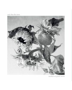 And Also The Trees - Mother-Of-Pearl Moon LP