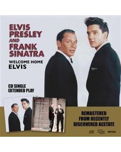 Elvis Presley & Frank Sinatra - Welcome Home Elvis (EP) CD