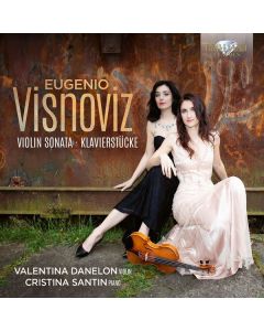 Eugenio Visnoviz (1906-1931) - Violinsonate Es-Dur PVH 1309 CD