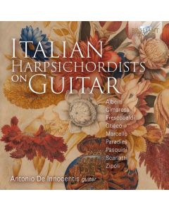 Antonio de Innocentis - Italian Harpsichordists on Guitar CD
