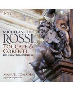 Michelangelo Rossi (1602-1656) - Toccate e Correnti für Orgel & Cembalo CD