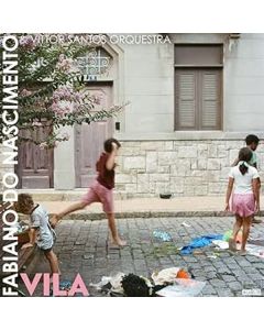 Fabiano Do Nascimento & Vittor Santos Orchestra - Vila LP