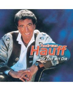 Andreas Hauff • Die Zeit mit dir CD