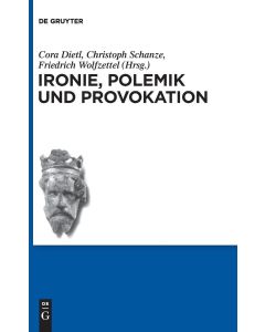Ironie, Polemik und Provokation