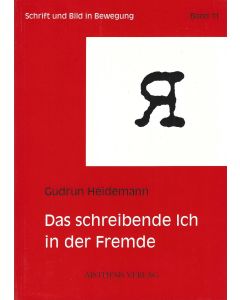 Gudrun Heidemann • Das schreibende Ich in der Fremde