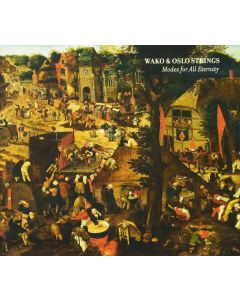 Wako & Oslo Strings • Modes for All Eternity CD