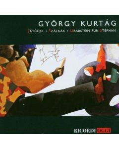 György Kurtág • Játékok • Szálkák • Grabstein für Stephan CD