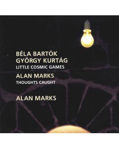 Alan Marks • Béla Bartók & György Kurtág CD