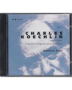 Charles Koechlin (1867-1950) • L'oeuvre intégrale pour hautbois Vol. 2 CD