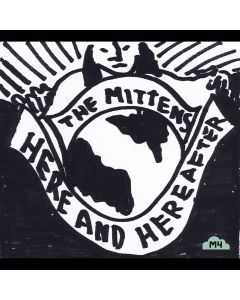 Mittens • Here & Hereafter CD