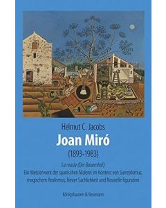 Helmut C. Jacobs • Joan Miró (1893-1983)