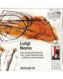 Luigi Nono (1924-1990) - Das atmende Klarsein CD
