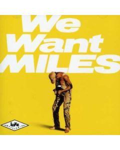 Miles Davis (1926-1991) - We Want Miles CD
