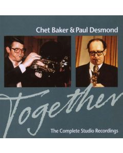 Chet Baker & Paul Desmond - Together - The Complete Studio Recordings CD