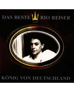 Rio Reiser - König von Deutschland: Das Beste von Rio Reiser CD