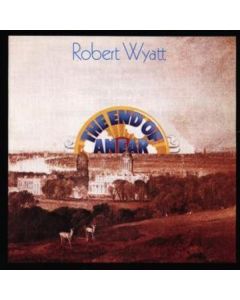 Robert Wyatt - The End Of An Ear CD
