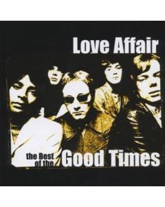 The Love Affair - The Best Of The Good Times CD