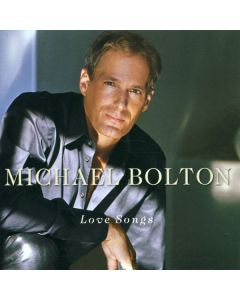 Michael Bolton - Love Songs CD