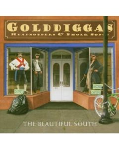 The Beautiful South - Golddiggas, Headnodders & Pholk Songs CD